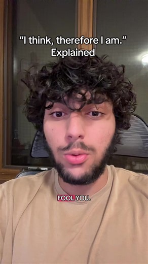 To be clear, the example Descartes (creator of quote) uses is not the same I used in the video, but in essence it is the same line of argumentation with the deception coming from an evil devil rather than a brain #philosophy