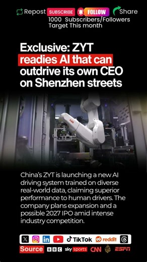 Exclusive: ZYT readies AI that can outdrive its own CEO on Shenzhen streets
