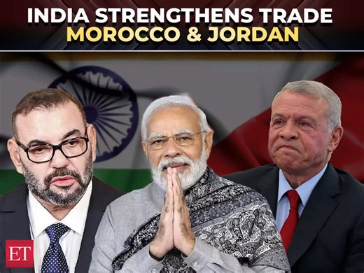 India-Morocco & India-Jordan trade ties to deepen, boosting North Africa & Middle East markets