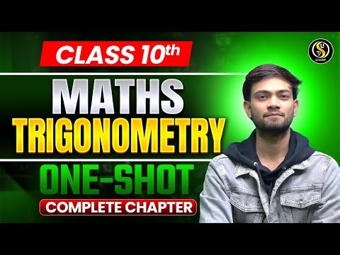 Trigonometry One-Shot 🔥 | Complete Chapter in 1 Video | Class 10th Special