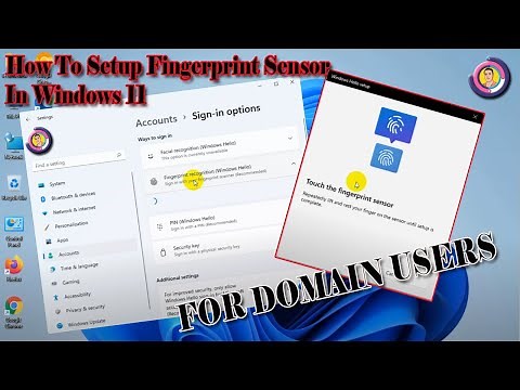How To Setup Fingerprint Sensor In Windows 11 - For Domain Users
