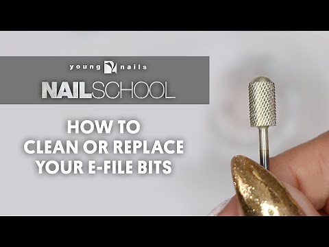 YN NAIL SCHOOL - HOW TO CLEAN OR REPLACE YOUR E-FILE BITS