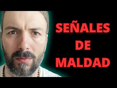 SEÑALES DE MALDAD (11 Señales De Que Tienes Una Persona Malvada En Tu Vida)