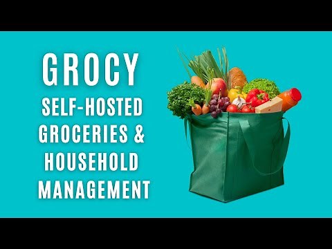 Grocy - a Web-Based Self-Hosted Groceries and Household Management Solution for your Home