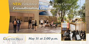 Crafton Hills College New Finkelstein Performing Arts Center Groundbreaking at Crafton Hills College, Yucaipa on 31st May, 2023