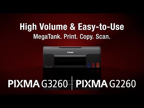 Canon PIXMA MegaTank G3260 & G2260 All-in-One Inkjet Printers