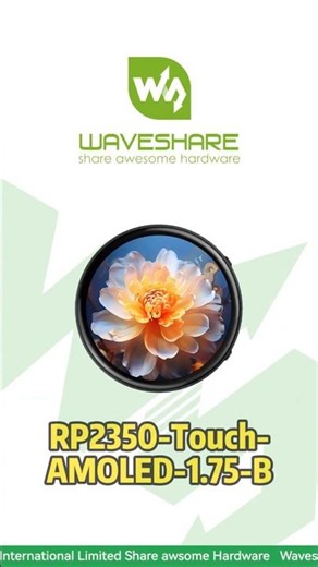 RP2350-Touch-AMOLED-1.75-B,Raspberry Pi's RP2350 Dual-Core MCU,Flexible ARM/RISC-V Dual Architecture