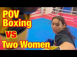 Boxing POV sparring Two Women