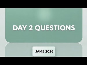 JAMB 2026 DAY 2 Questions. Every Subject Covered