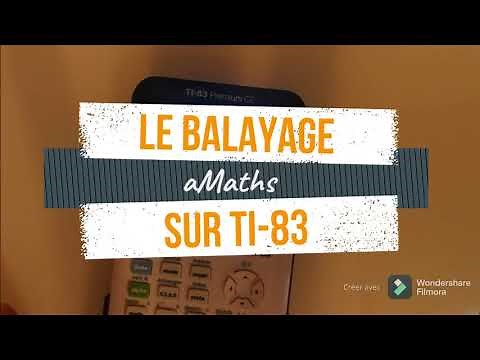Le balayage sur TI 83
