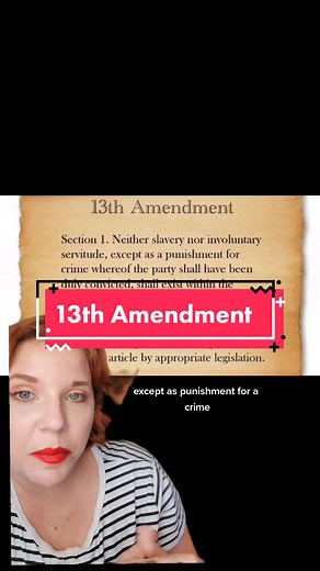 Ratification of the 13th Amendment: A Look Back in History