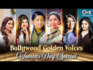 Bollywood Golden Voices - Women's Day Special | Non-Stop Bollywood Female Hits | Hindi Gana