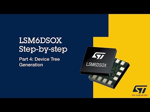LSM6DSOX Step-By-Step Tutorial, Part 4 of 5: Device Tree Generation