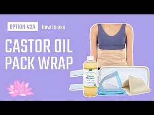 Option # 2A: How to Use A Castor Oil Wrap (w/Wool Flannel & Disposable Pack. Heating Pad on Outside)
