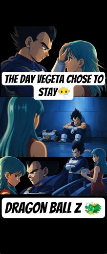 The Day Vegeta Chose to Stay || Dragon Ball z || #vegeta #Bulma #Vegetabulma