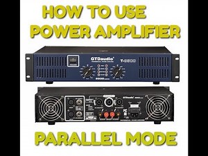 How to use Power amplifier parallel mode !! Amplifier parallel mode !!