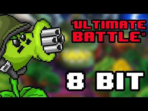 Plants Vs. Zombies - Ultimate Battle [8 Bit - Chiptune Remix] | 8 Bit Planet