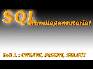 ...ein SQL Tutorial - Teil1: CREATE, INSERT, SELECT