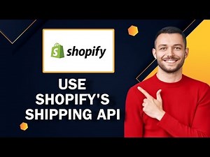 How To Use Shopify's Shipping API | Easy Tutorial