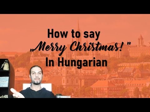 How to say „Merry Christmas!” In Hungarian [Hungarian Lesson]