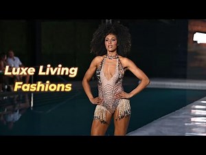Luxe Living Fashions at Miami Swim Week The Shows 2025
