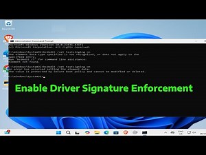 How To Enable Driver Signature Enforcement in Windows 11