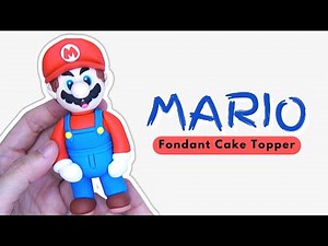 How to make MARIO ❤️💙 Fondant Cake Topper | SUPER MARIO BROS THEME