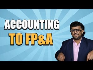 Accounting to Financial Planning & Analysis (FP&A)