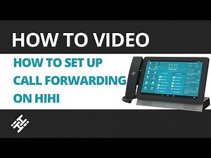 How to set up call forwarding on the HiHi