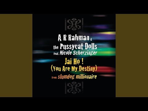 Jai Ho! (You Are My Destiny)
