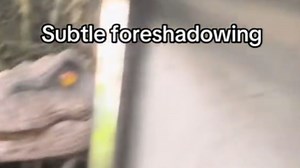 Subtle Foreshadowing | Know Your Meme