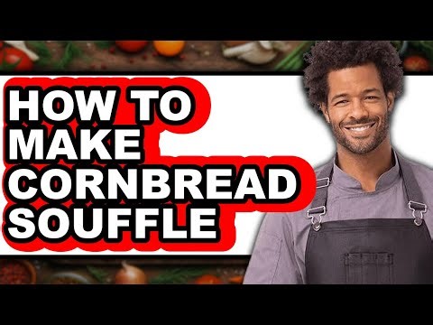 How To Make Cornbread Soufflé - Step By Step