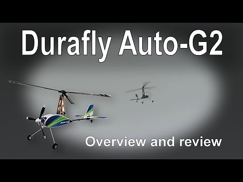 RC Review: Durafly Auto-G2 Gyrocopter