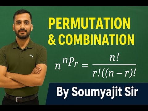 Permutation & Combination: JEE Advanced Level Problem Solving | By Soumyajit Sir