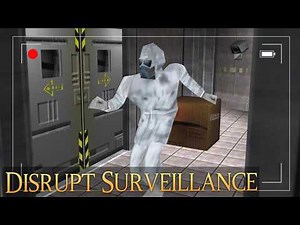 GoldenEye 007 But I Must Disrupt Surveillance 📹