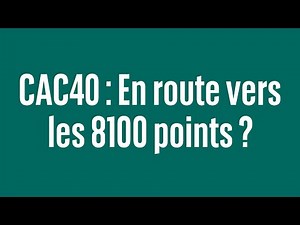 CAC40 : En route vers les 8100 points ? - 100% Marchés - matin - 23/04/24