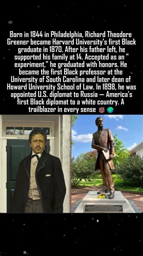 Richard Theodore Greener Harvard's First Black Graduate 1870 🎓📜 #RichardTheodoreGreener