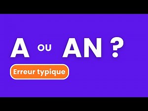 COURS D'ANGLAIS (grammaire) : A ou AN ? L'article indéfini en anglais 🇬🇧