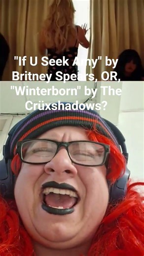 The Cruxshadows Vs. Britney Spears - HOW GOTH IS LIKE MAINSTREAM MUSIC
