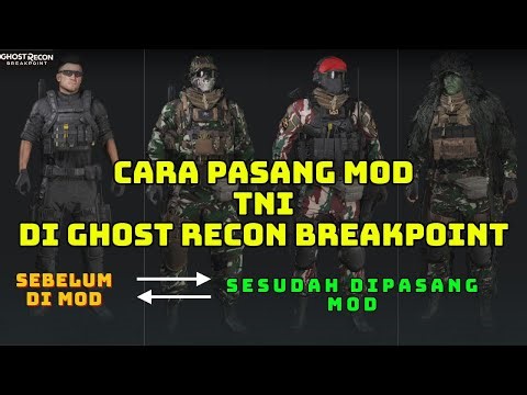Cara pasang Mod TNI di game Ghost Recon Breakpoint - Mod Indonesia