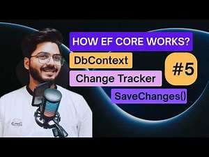 ASP.NET Core Web API CRUD Internals: DbContext, Change Tracking & SaveChanges | Part 5