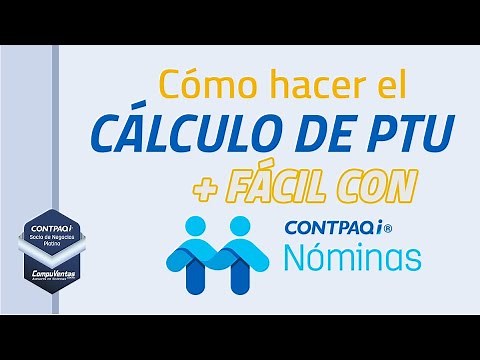 Cómo calcular el PTU con CONTPAQi Nóminas