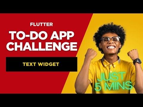 Flutter To-Do App Challenge | Text Widget Explained