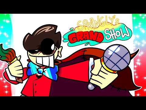 SPRINGLY'S GRAND SHOW [Song] | SpringlyLocks