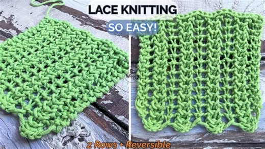 Easy Lace Stitch: 2 Rows & Reversible   Video (For Scarves)
