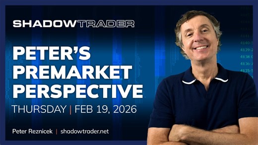 Peter's Premarket Perspective | Thursday, February 19, 2026