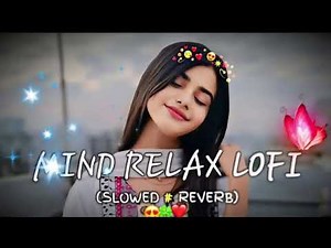"Hindi song new slow reverb 🥀💔💔 || official video Bollywood 💕💕 | ( slow motion )