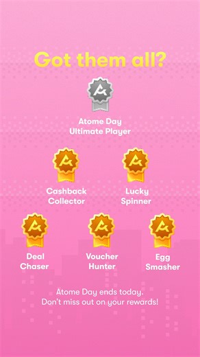 🎖️Don’t leave rewards behind! ️🎖️ Before Atome Day ends, have you redeemed your vouchers? Smashed your Lucky Eggs? Spun the wheel to test your luck to win an iPhone 16 or Nintendo Switch 2? Make sure you got all your rewards! One final unlock may still be waiting. 🔓 Open the Atome app now. T&Cs apply. Atome Day is an in-app event exclusive to Atome Card holders. Not a Card holder yet? Apply in the Atome app in just 90 seconds. #AtomeDay #AtomeCard #AtomeCardPH #PayLaterAnywhere | Atome
