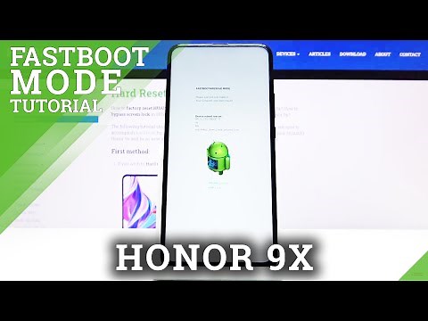 How to Enter Fastboot Mode in Honor 9x - Exit Fastboot