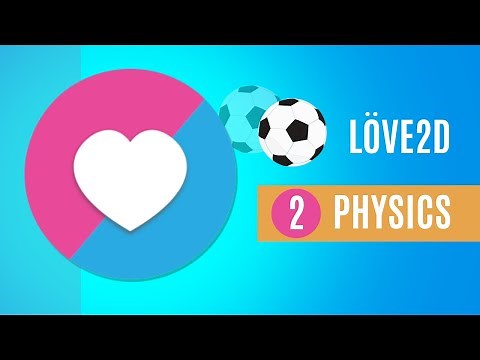 Love2D Physics Part 2: Gravity, Callbacks, and Sensors (Triggers)